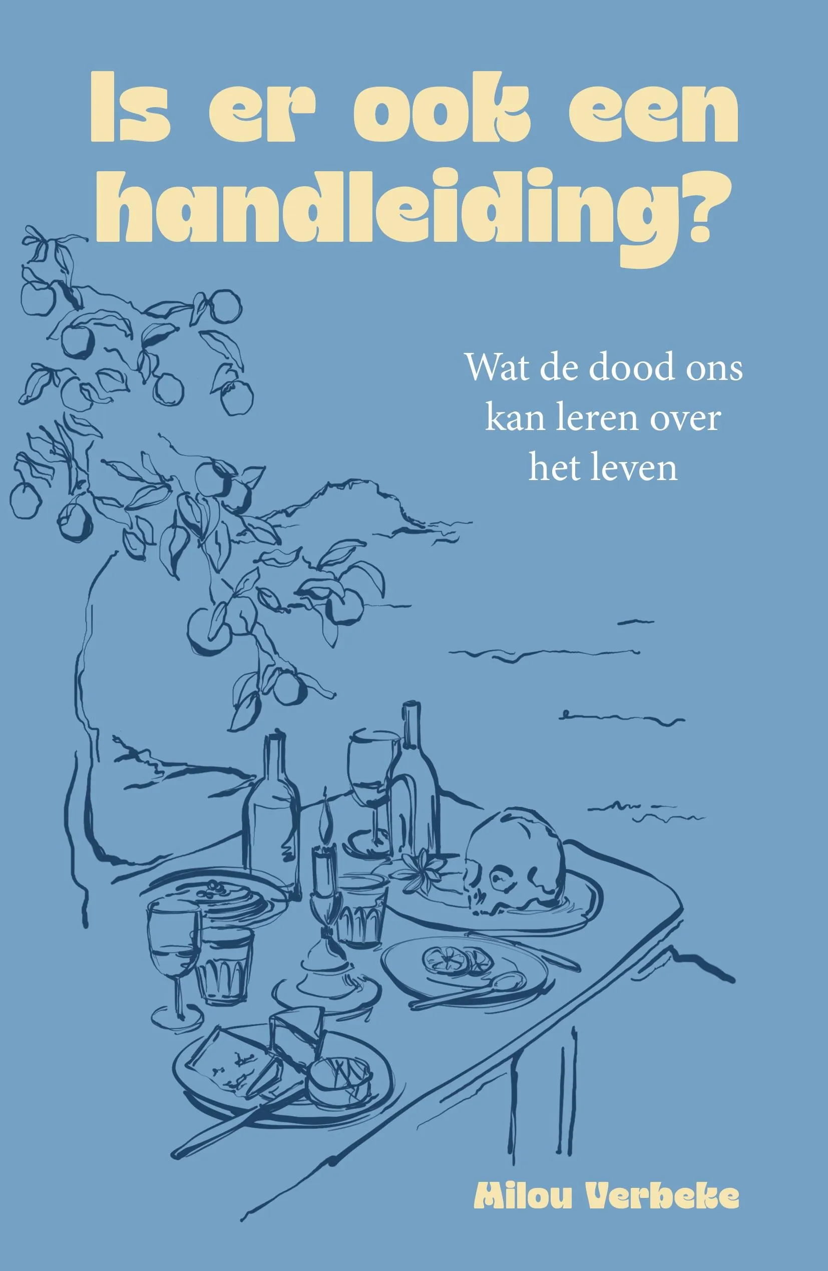 Omslag van Is er ook een handleiding? door Milou Verbeke